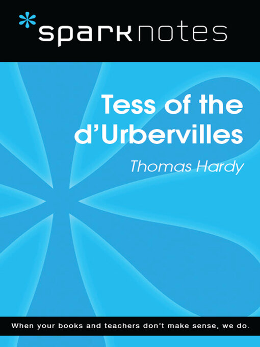 Title details for Tess of the d'Urbervilles: SparkNotes Literature Guide by SparkNotes - Available